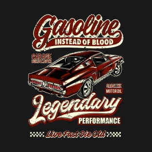 Gasoline instead of blood muscle car IV T-Shirt