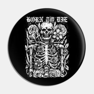 Born to die Pin