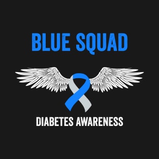 blue squad diabetes awareness month - diabetes support gift T-Shirt