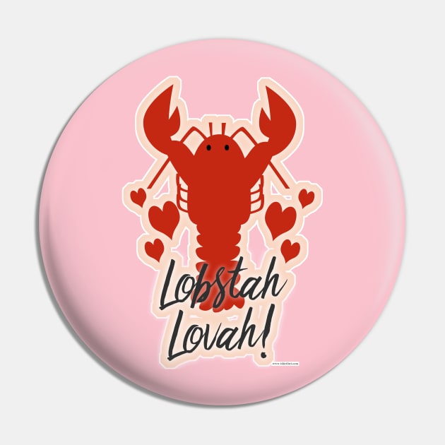 Lobster Lover Funny New England Accent Cartoon Pin by Tshirtfort