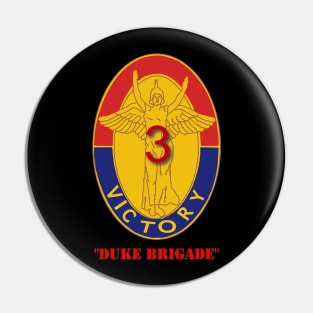 3rd Bde Combat Tm - Duke Brigade - 1st ID Pin