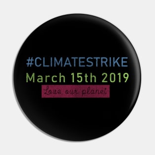 #ClimateStrike March 15th 2019 Pin