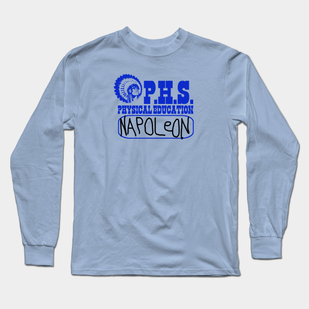 Napoleon Gym Shirt - Napoleon Dynamite - Long Sleeve T-Shirt | TeePublic