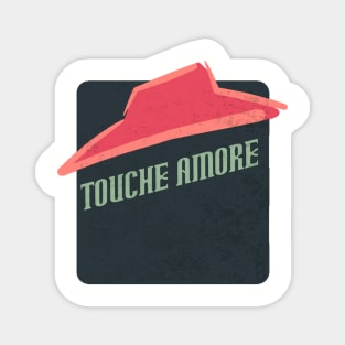 touche amore Magnet