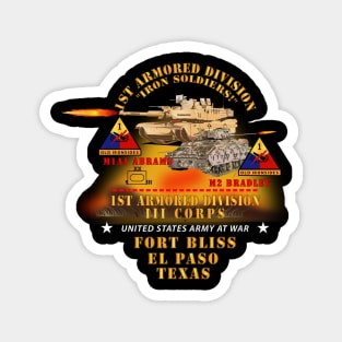 1st  Armored Division - Ft Bliss TX - M1 - M2 w Fire X 300 Magnet