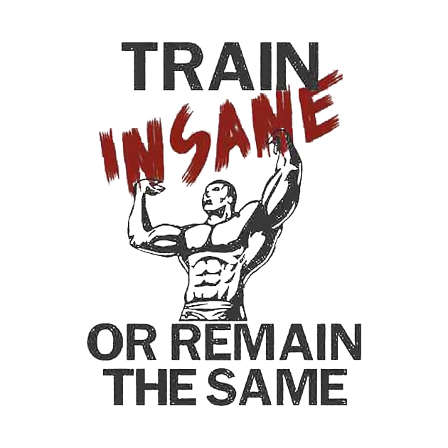 Train insane by WARRIORS GYM