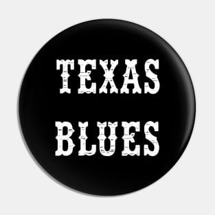 Texas blues Pin