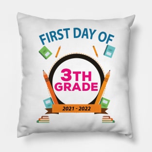 First Day Of 3Th Grade Pillow