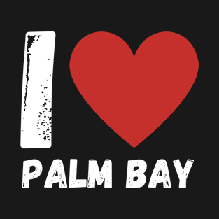 I Love Palm Bay T-Shirt