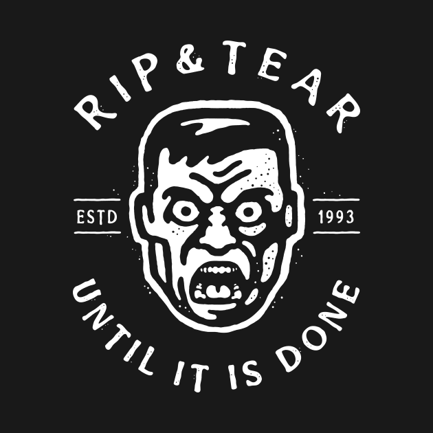 Rip And Tear - ESTD 1993 by demonigote