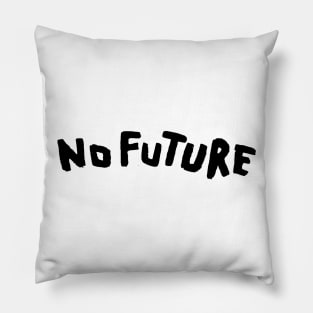 Dark - No Future (Black Version) Pillow