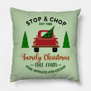 Stop & Chop Family Christmas Tree Farm, EST 1986. Pine, Spruce, Fir Cedar Pillow