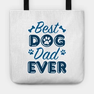 Best Dog Dad Ever Tote