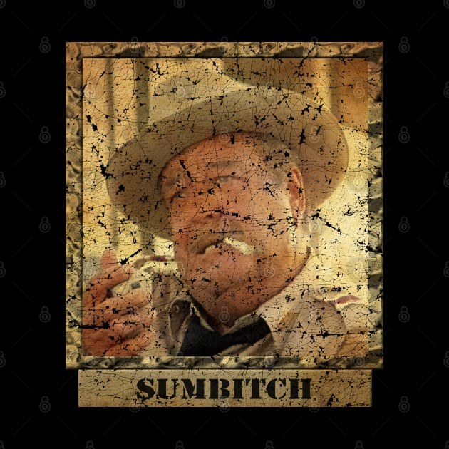 Vintage Sumbitch by den.make