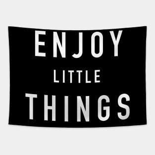 Enjoy little things Tapestry