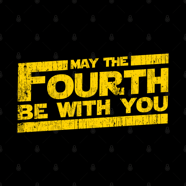 May The Fourth Be With You 4th Force by Bingeprints