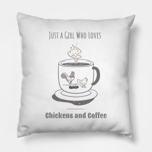 Just a Girl Who Loves Chickens and Coffee Pillow