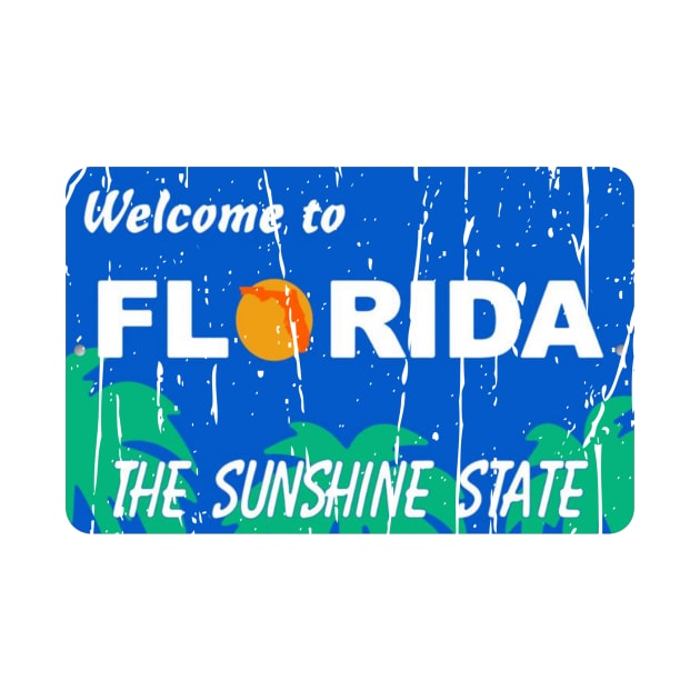 WELCOME TO FLORIDA by Cult Classics