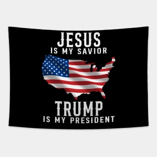 Jesus Is My Savior Trump Is My President American Flag Tapestry