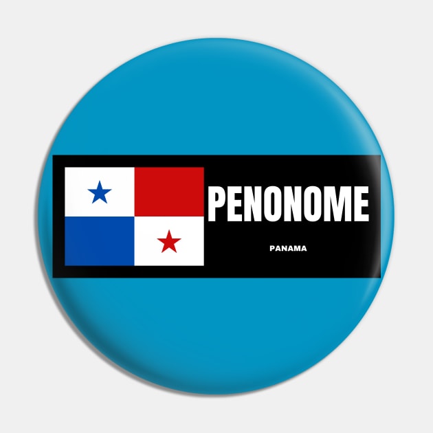 Penonome City with Panama Flag Pin by aybe7elf
