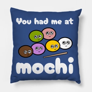 You Had Me at Mochi Pillow