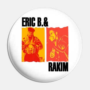 Eric B & Rakim 1988 Pin