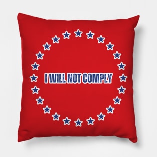 I will not comply. Pillow