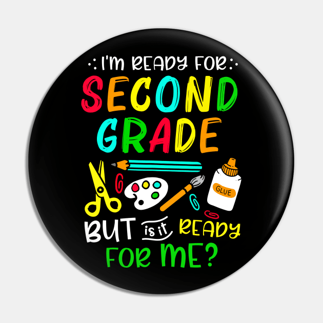 Back To School Ready For Second Grade First Day Of School Pin by cogemma.art