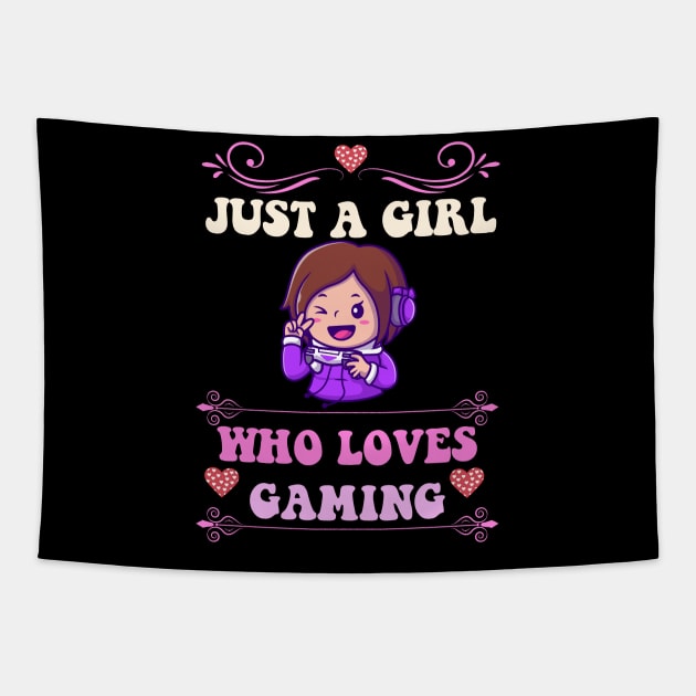 just a girl who loves Gaming Tapestry by Eric Okore