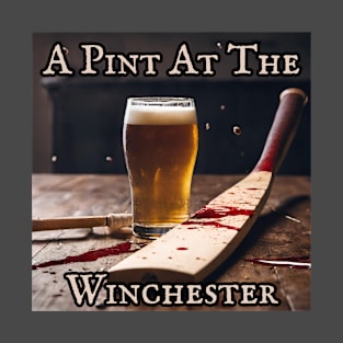 Pint at the Winchestee T-Shirt