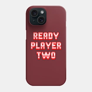 Ready Player Two Phone Case