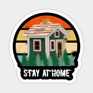 Stay at home Magnet