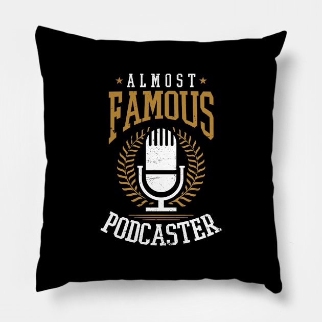 Podcaster Shirt | Almost Famous Pillow by Gawkclothing