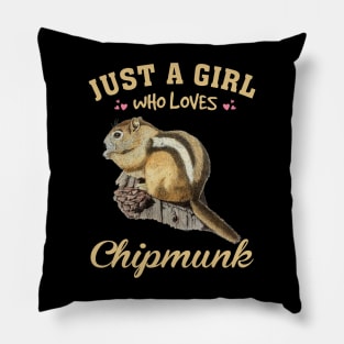 Just A Girl Who Loves Chipmunk Love, Trendy Tee for Animal Admirers Pillow