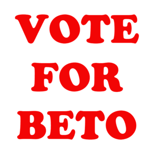 Vote for Beto T-Shirt