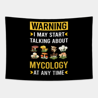 Warning Mycology Mycologist Mushroom Mushrooms Tapestry