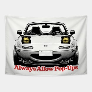 Always Allow Pop-Ups Tapestry