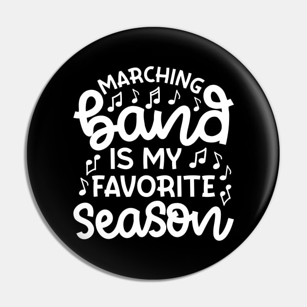 Marching Band Is My Favorite Season Cute Funny Pin by GlimmerDesigns