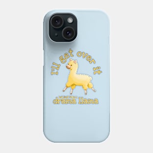 Drama llama Phone Case