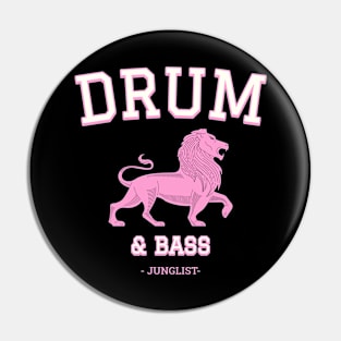 DRUM & BASS  - College Font Pin