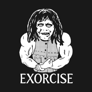 Exorcise T-Shirt