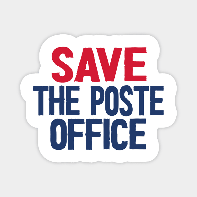 Save The Post Office 2020 Magnet by Netcam