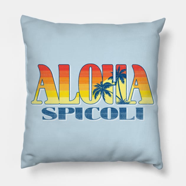 Aloha, Spicoli Pillow by AnimalatWork