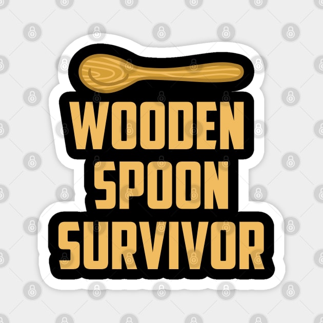 Wooden Spoon Survivor Magnet by UrbanLifeApparel