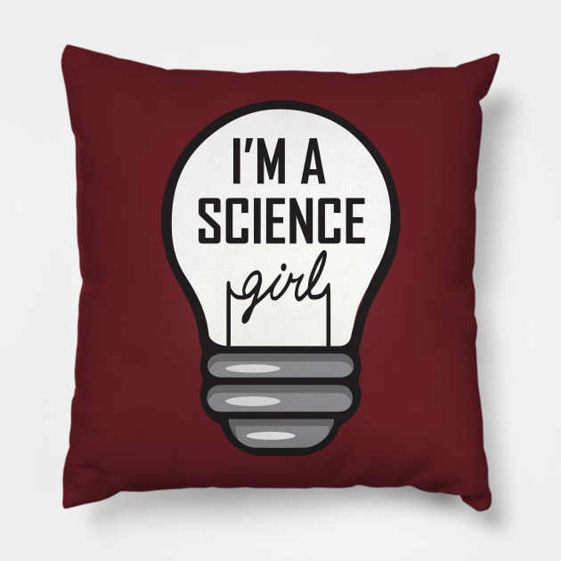 I'm a Science Girl Pillow by ProgressiveAction