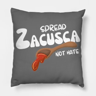 Romanian Spread Zacusca Not Hate Funny Traditional Pillow