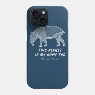 Malayan Tapir - This Planet Is My Home Too - animal design Phone Case