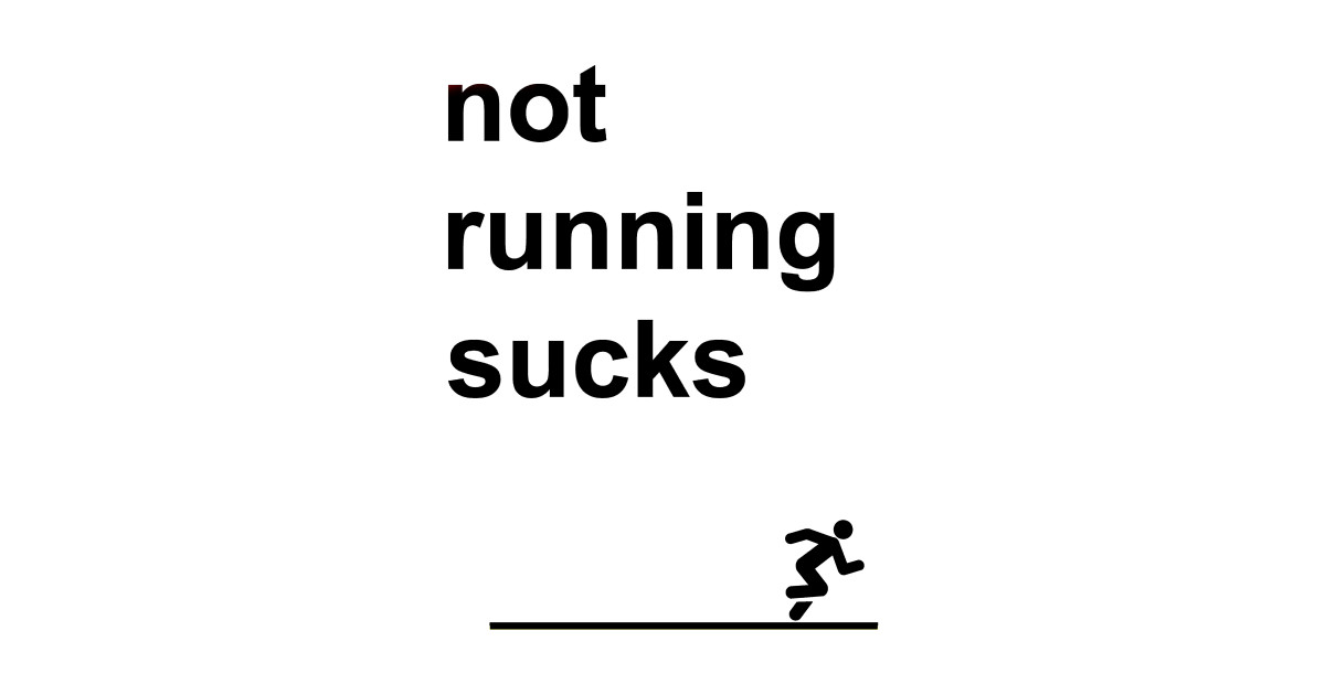 not running sucks nike