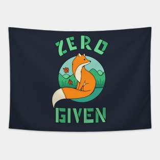 Zero Fox Given Tapestry