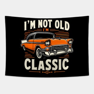 i'm not old i'm classic Tapestry